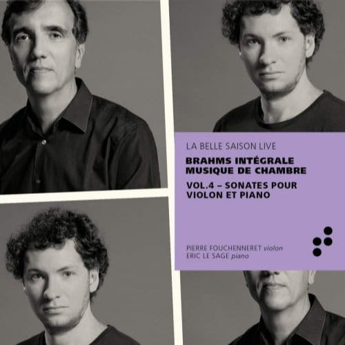 Pierre Fouchenneret, Éric Le Sage - Brahms: Violin And Piano Sonatas (CD)