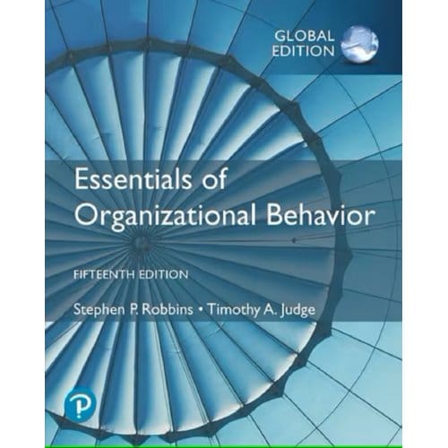 Essentials Of Organizational Behaviour, Global Edition - Stephen Robbins