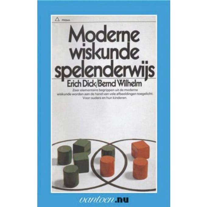Moderne Wiskunde Spelenderwijs - Vantoen.Nu - E. Dick
