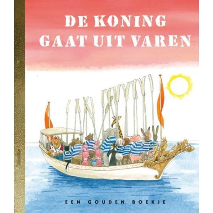 De Koning Gaat Uit Varen - Gouden Boekjes - Koos Meinderts