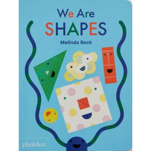 We Are Shapes - Melinda Beck