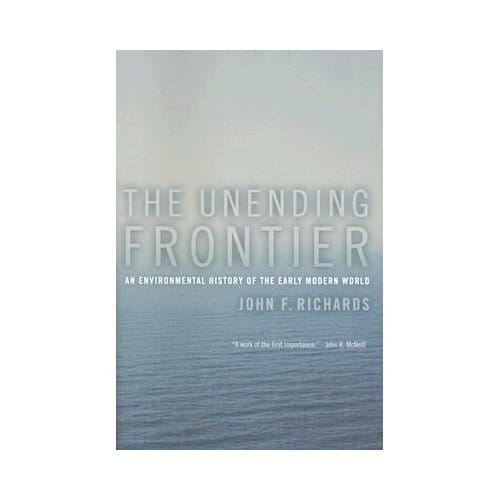 The Unending Frontier - John F. Richards