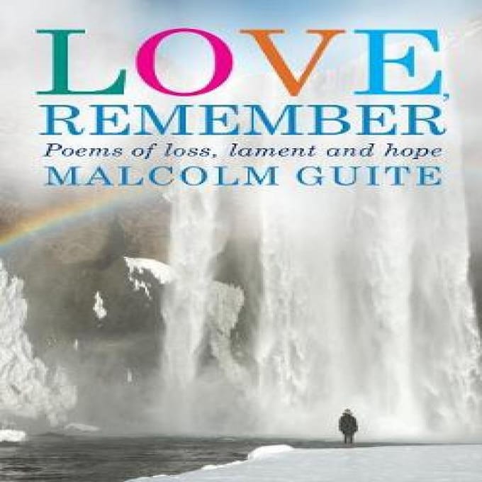 Love Remember door Malcolm Guite Paperback Boek 9781786220011