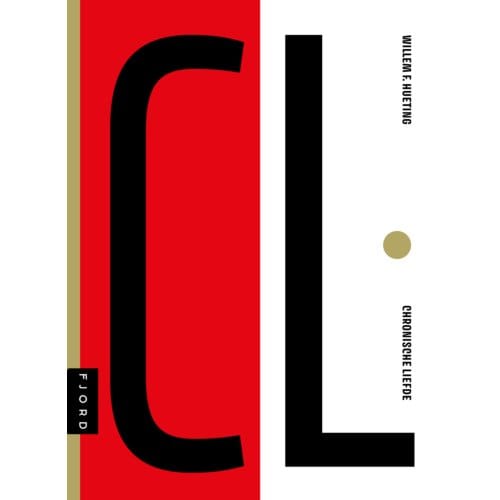 Cl - Chronische Liefde - Willem F. Hueting