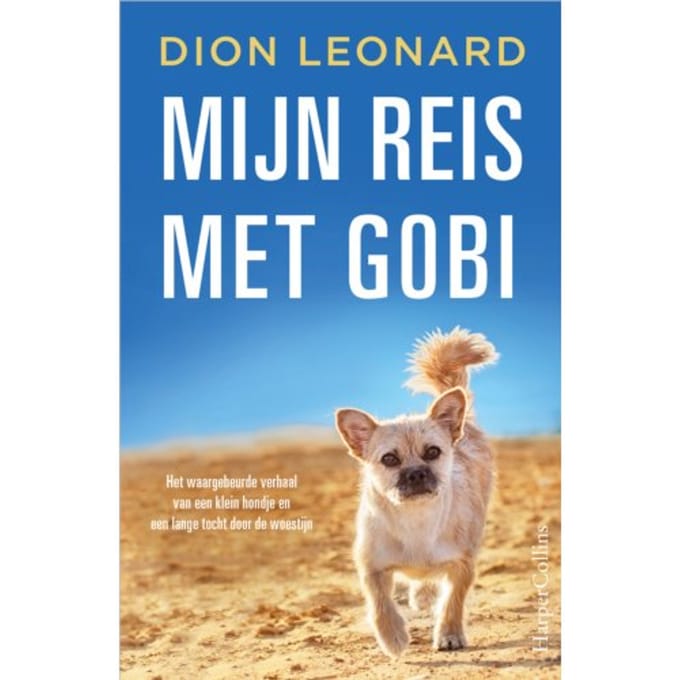 Mijn Reis Met Gobi - Dion Leonard