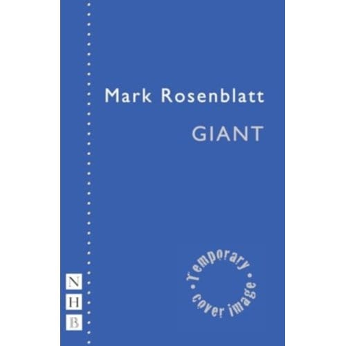 Giant - Nhb Modern Plays - Rosenblatt, Mark
