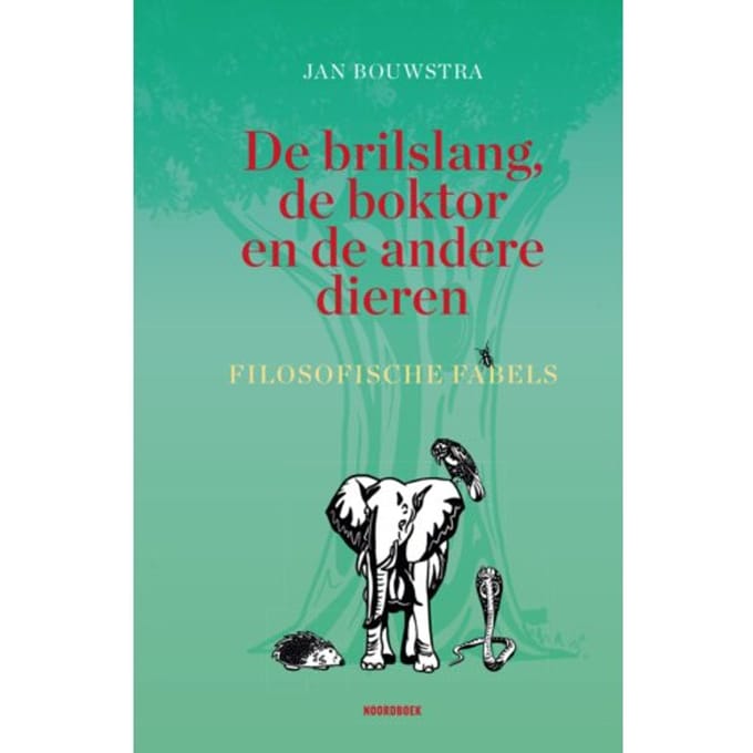 De Brilslang, De Boktor En De Andere Dieren - Jan B. Bouwstra