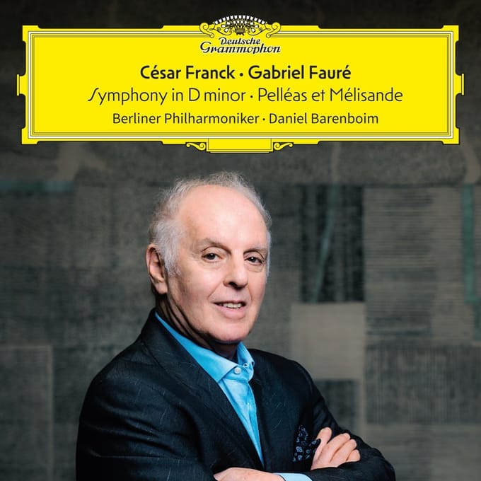 Berliner Philharmoniker & Daniel Barenboim - Franck: Symphony In D Minor / Fauré: Pelléas Et Mélisande (CD)