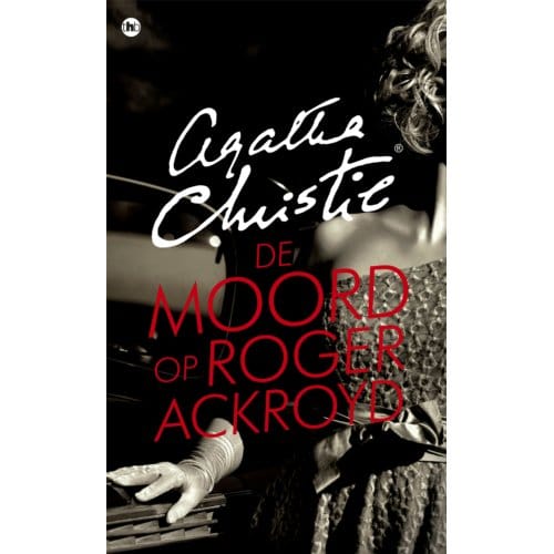 De Moord Op Roger Ackroyd - Poirot - Agatha Christie
