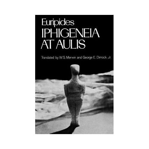 Iphigeneia At Aulis - Euripides