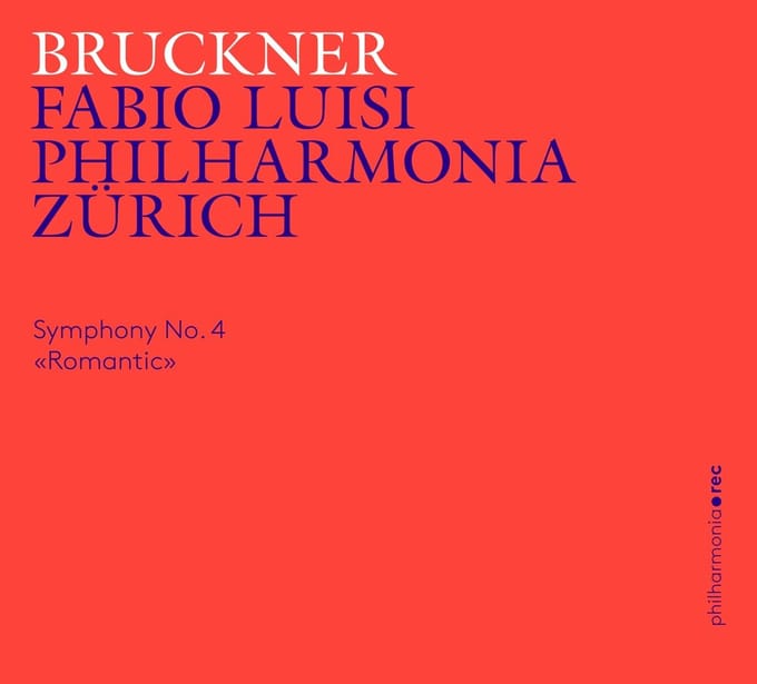Philharmonia Zürich, Fabio Luisi - Bruckner: Symphony No. 4 In E-Flat Major (CD)