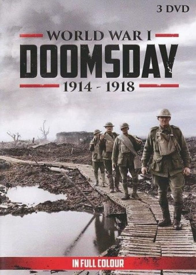 Ww1 - Doomsday 1914-1918