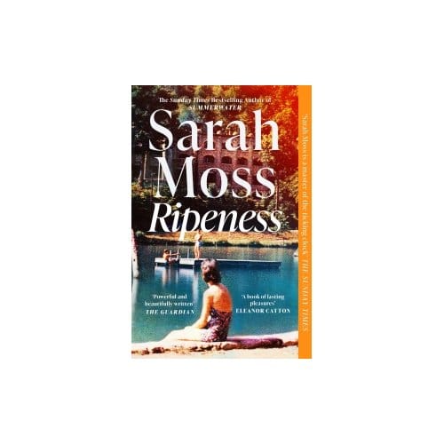 Ripeness - Sarah Moss