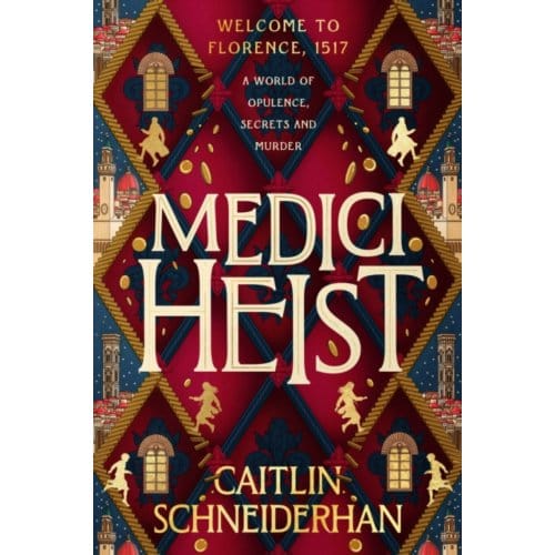 Medici Heist - Caitlin Schneiderhan