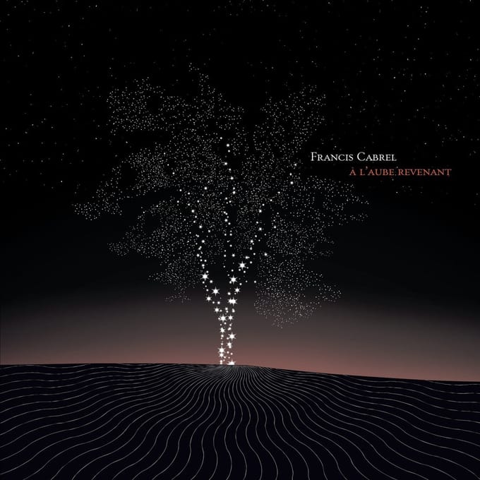 À L'aube Revenant - Francis Cabrel