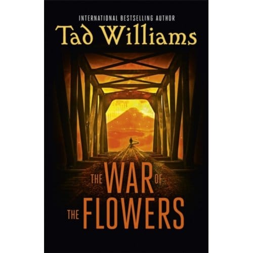 The War Of The Flowers - Tad Williams