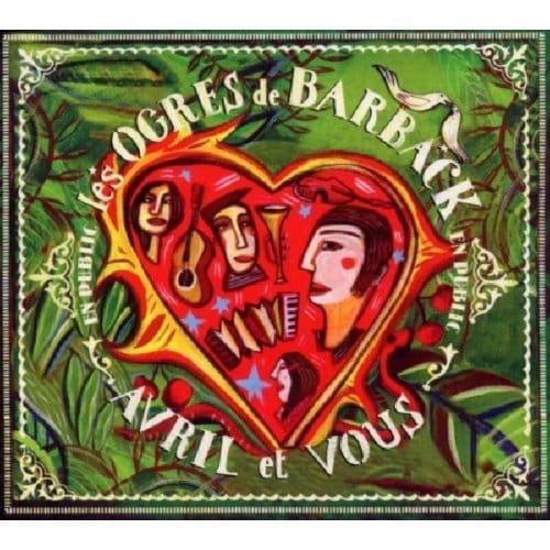 Avril Et Vous - Les Ogres De Barback & La Fanfar