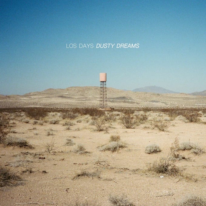 Los Days - Dusty Dreams (LP)