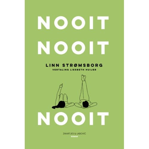 Nooit, Nooit, Nooit - Linn Strømsborg