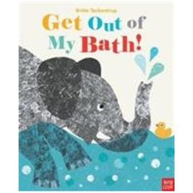 Get Out Of My Bath!
