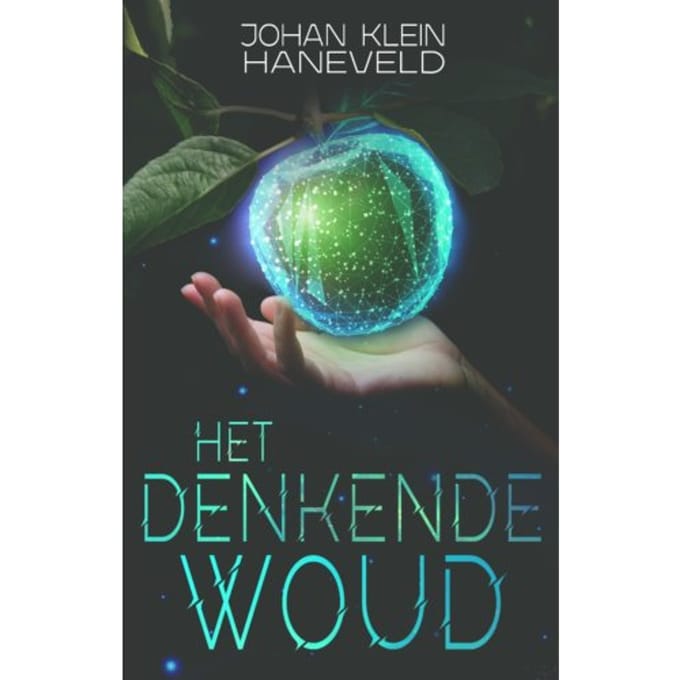 Het Denkende Woud - Johan Klein Haneveld