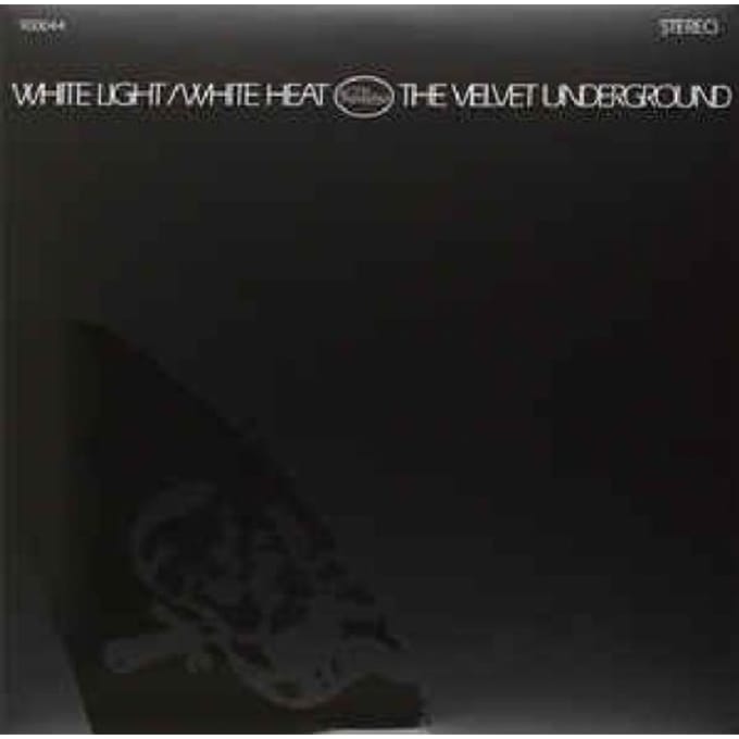 White Light/White Heat - Velvet Underground