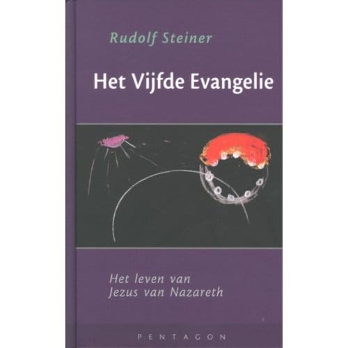 Het Vijfde Evangelie - Rudolf Steiner