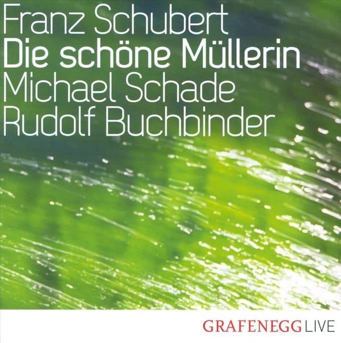 Michael Schade, Rudolf Buchbinder - Schöne Müllerin (Live Grafenegg 2008) (CD)