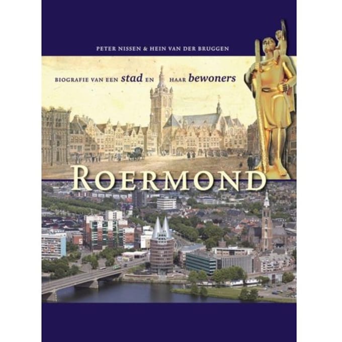 Roermond - Maaslandse Monografieen (Groot Formaat) - Peter Nissen