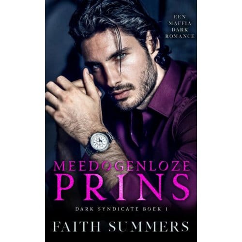Meedogenloze Prins - Faith Summers