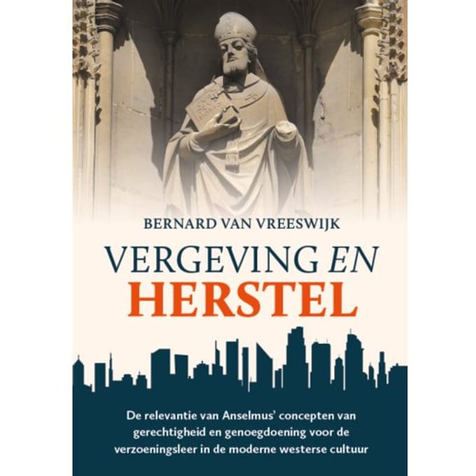 Vergeving En Herstel - Bernard van Vreeswijk