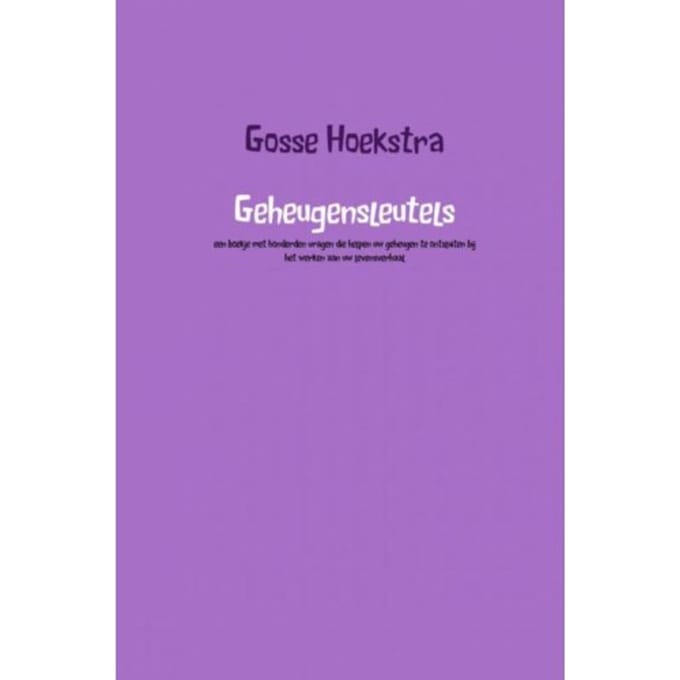 Geheugensleutels - Gosse Hoekstra