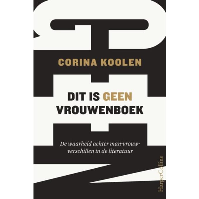 Dit Is Geen Vrouwenboek - Corina Koolen