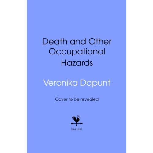 Death And Other Occupational Hazards - Veronika Dapunt