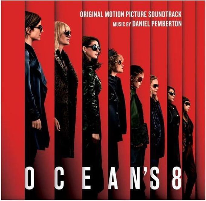 Ocean's 8 (Original Motion Picture Soundtrack) - Daniel Pemberton