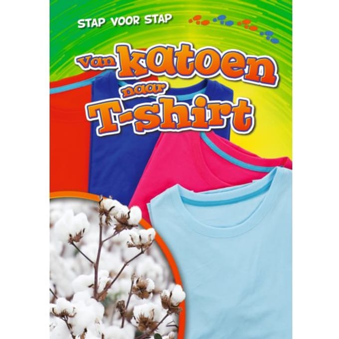 Van Katoen Naar T-Shirt - Stap Voor Stap - Rachel Grack