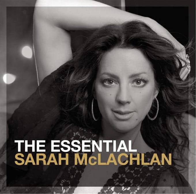 The Essential Sarah Mclachlan - Sarah Mclachlan