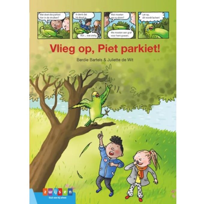 Vlieg Op, Piet Parkiet! - Leesserie Estafette - Berdie Bartels