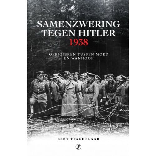 Samenzwering Tegen Hitler - Bert Tigchelaar