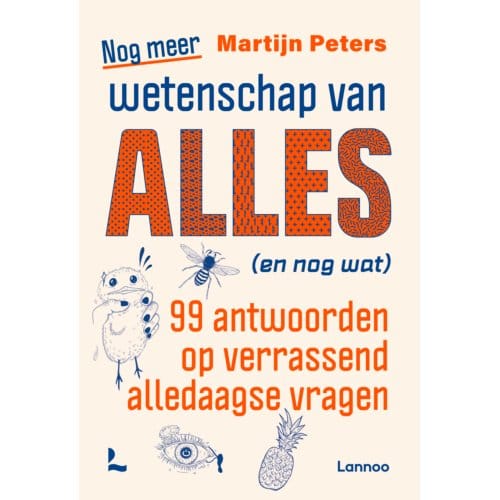 Nog Meer Wetenschap Van Alles (En Nog Wat) - Martijn Peters
