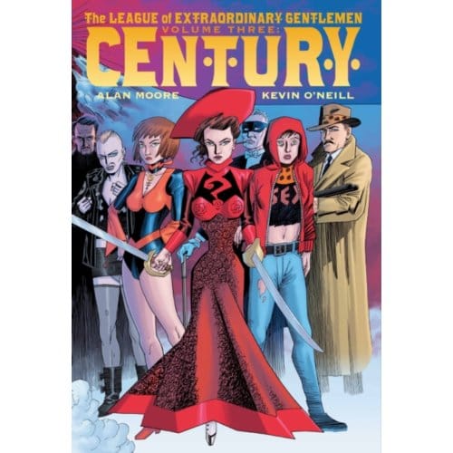 The League Of Extraordinary Gentlemen Volume 3: Century - Alan Moore