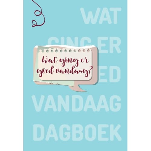 Wat ging er goed vandaag?