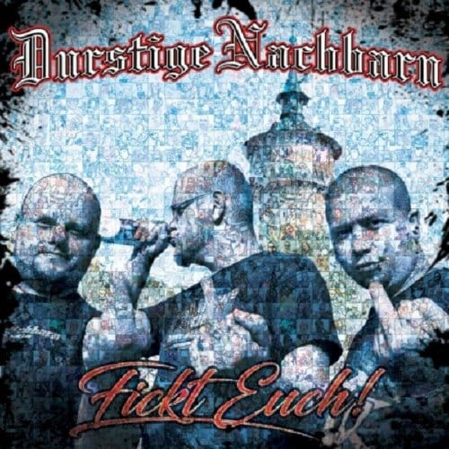 Fickt Euch - Durstige Nachbarn