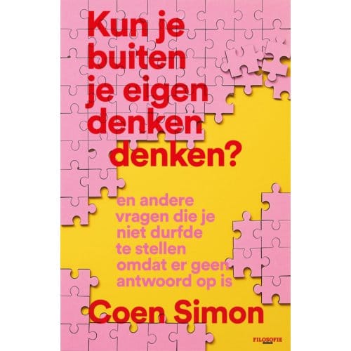 Kun Je Buiten Je Eigen Denken Denken? - Coen Simon