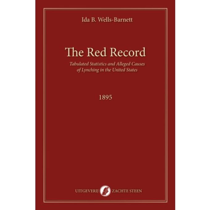 The Red Record - Og Klassiek - Ida B. Wells-Barnett