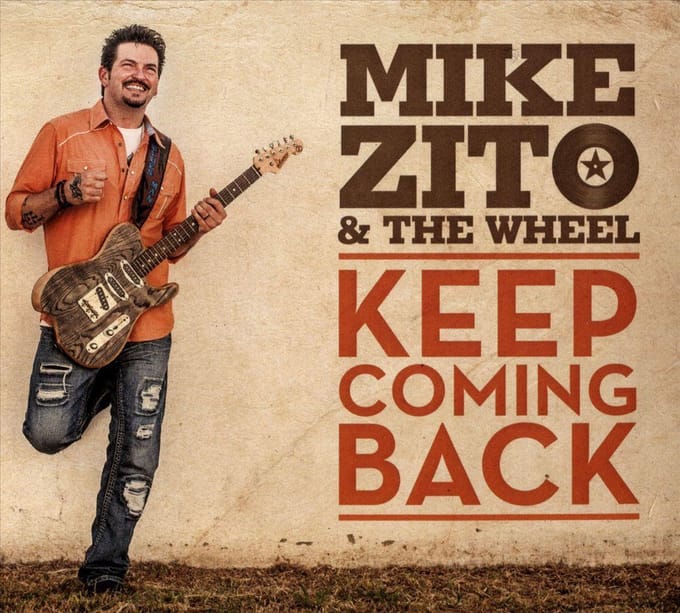 Keep Coming Back - Mike Zito & The Wheel