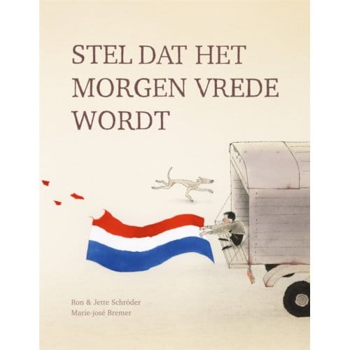 Stel Dat Het Morgen Vrede Wordt - Ron Schröder