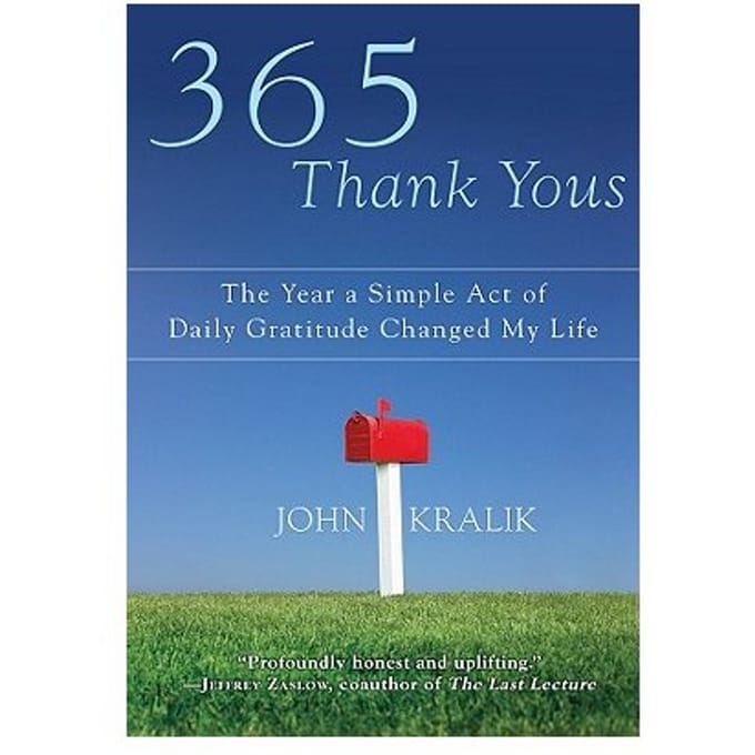 365 Thank Yous - John Kralik