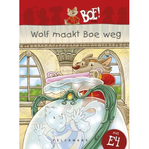 Wolf Maakt Boe Weg / Avi M4-E4 - Pelkmans - Thea Dubelaar
