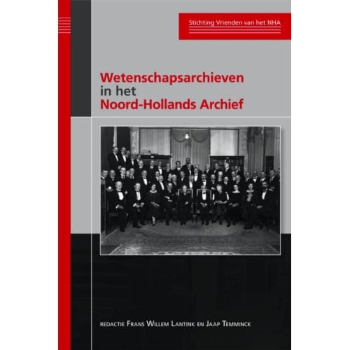 Wetenschapsarchieven In Het Noord-Hollands Archief